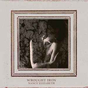 Nancy Elizabeth - Wrought Iron album cover