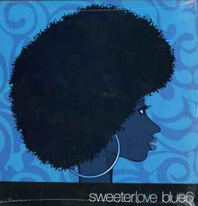 Blue Six - Sweeter Love album cover