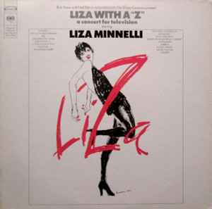 Liza Minnelli - Liza With A "Z" (A Concert For Television)
