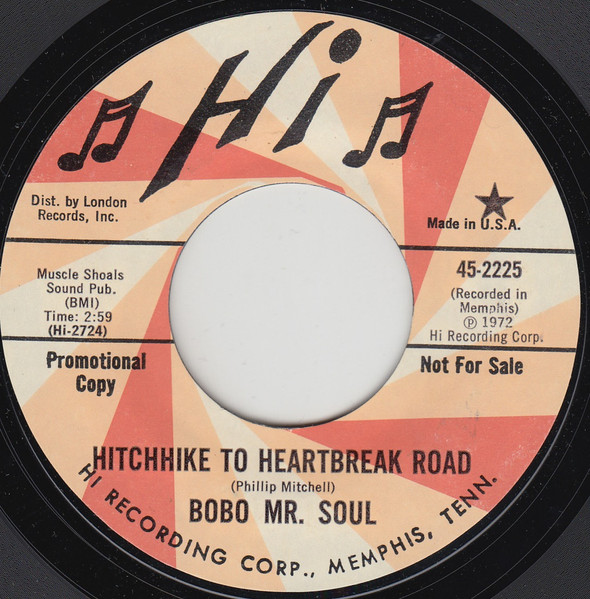 Bobo Mr. Soul – Hitch Hike To Heartbreak Road / She's My Woman 