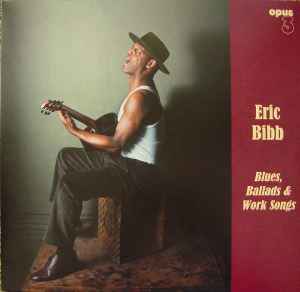 Eric Bibb - Blues, Ballads & Work Songs album cover