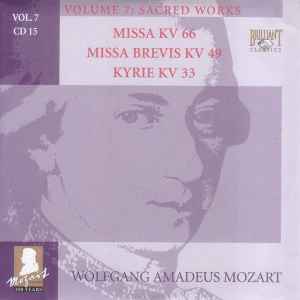 Wolfgang Amadeus Mozart - Missa KV 66 - Missa Brevis KV 49 - Kyrie KV 33