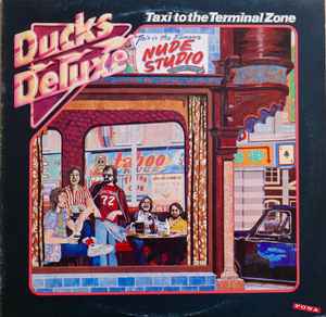 Taxi To The Terminal Zone - Ducks Deluxe