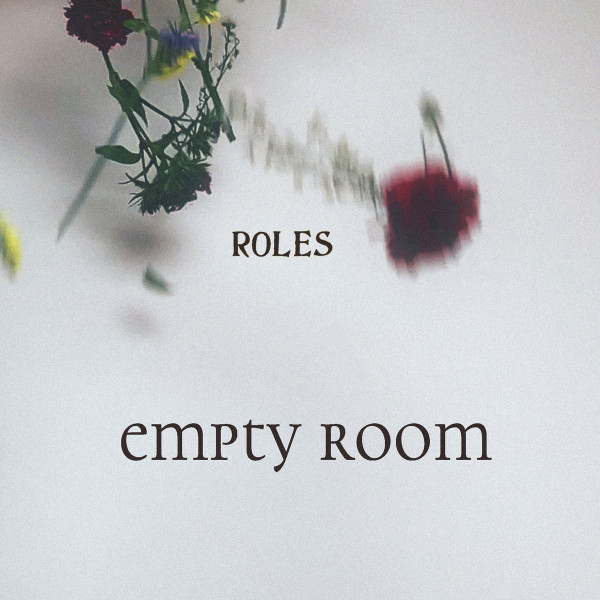 last ned album Roles - Empty Room