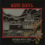 Sun Dial - Other Way Out | Releases | Discogs