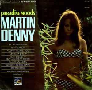 Paradise Moods - Martin Denny