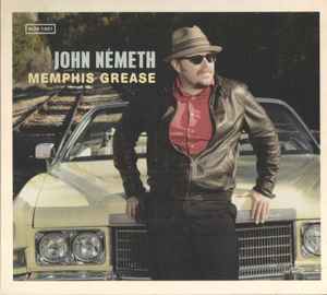 John Németh - Memphis Grease