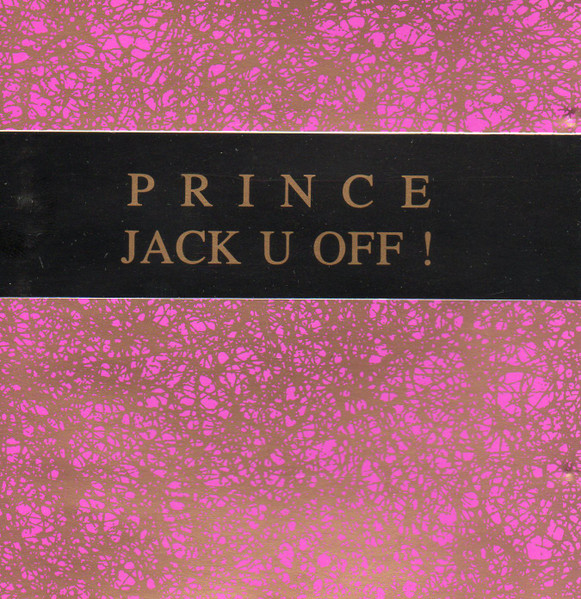 Prince – Jack U Off! (1990, Yellow, Vinyl) - Discogs