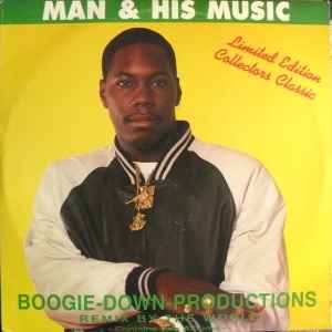 Man & His Music - Boogie-Down-Productions
