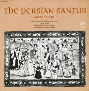 The Persian Santur / Music Of Iran - Nasser Rastegar-Nejad