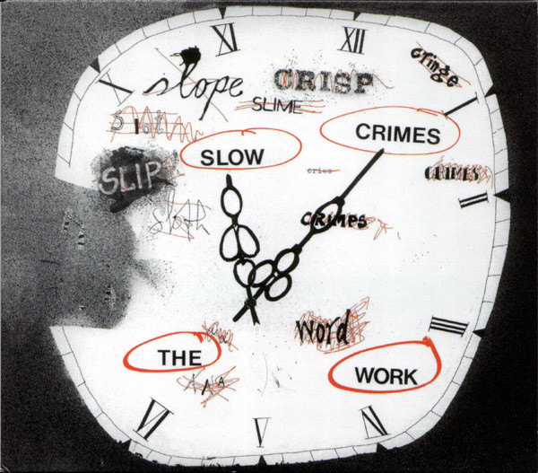 The Work – Slow Crimes (1982, Vinyl) - Discogs