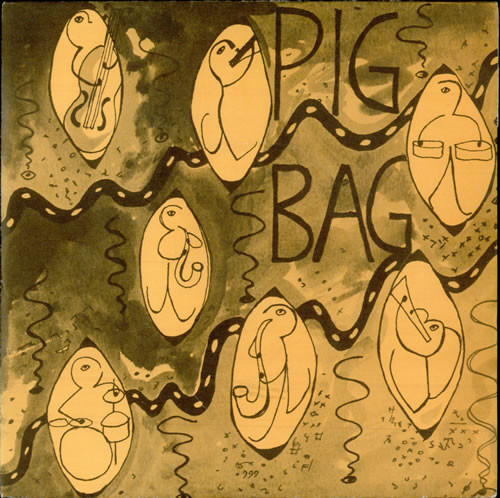last ned album Pig Bag - Papas Got A Brand New Pigbag
