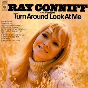 Ray Conniff And The Singers - Turn Around Look At Me