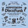 Various - Mainstream Disco Funk (The Finest Funky Sound Of Mainstream Records New York 1974-1976)