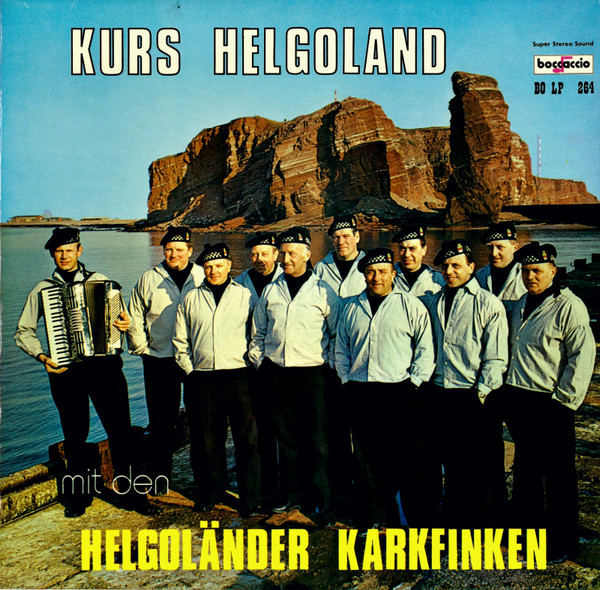 last ned album Helgoländer Karkfinken - Kurs Helgoland Mit Den Helgoländer Karkfinden