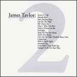 James Taylor – Greatest Hits Volume 2 (2000, CD) - Discogs