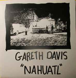 Gareth Davis - Nahuatl album cover