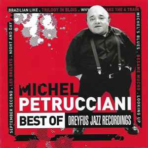Michel Petrucciani - Best Of Dreyfus Jazz Recordings album cover