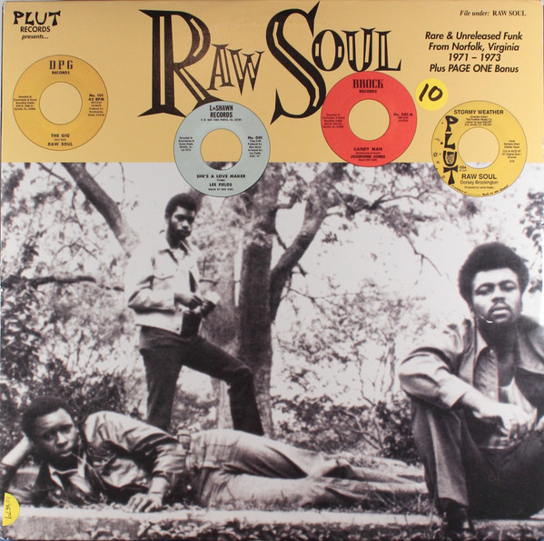 Raw Soul – Rare & Unreleased Funk From Norfolk, Virginia 1971