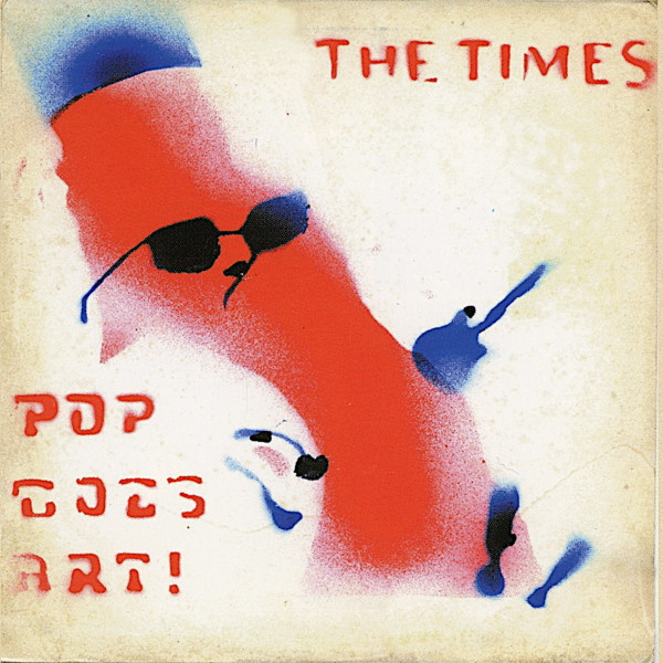 The Times – Pop Goes Art! (2008