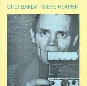 Chet Baker - Chet Baker - Steve Houben album cover