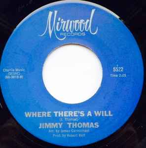 Jimmy Thomas - Where There's A Will / Just Trying To Please You album cover