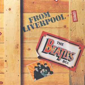 The Beatles - From Liverpool - The Beatles Box album cover