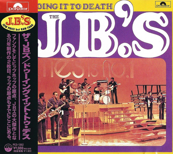 The J.B.'s – Doing It To Death (1995, CD) - Discogs