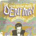 Cover of The Good Feeling Music Of Dent May & His Magnificent Ukulele, 2009-02-03, CD