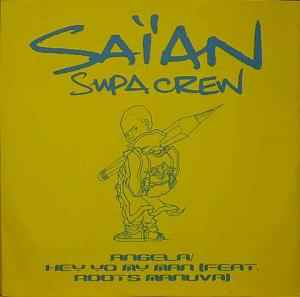 Saïan Supa Crew - Angela / Hey Yo My Man album cover