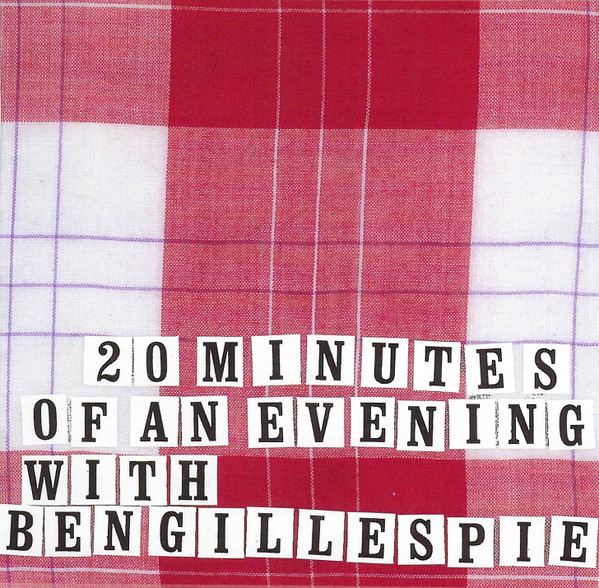 descargar álbum Ben Gillespie - 20 Minutes Of An Evening With