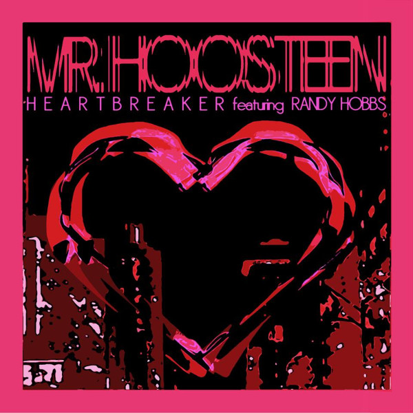 last ned album Mr Hoosteen - Heartbreaker