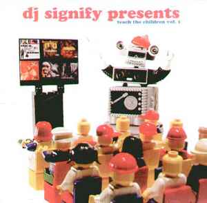 DJ Signify - Teach The Children Vol. 1 album cover