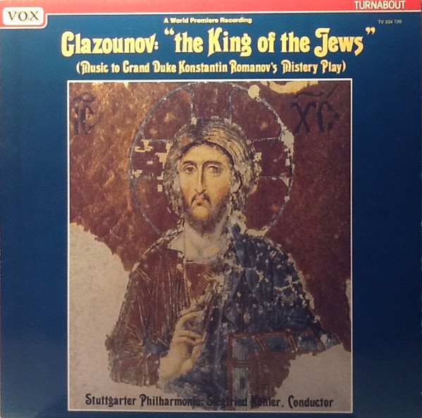 télécharger l'album Glazounov Stuttgarter Philharmonic, Siegfried Köhler - The King Of The Jews