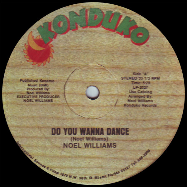 Noel Williams – Do You Wanna Dance (1983, Vinyl) - Discogs