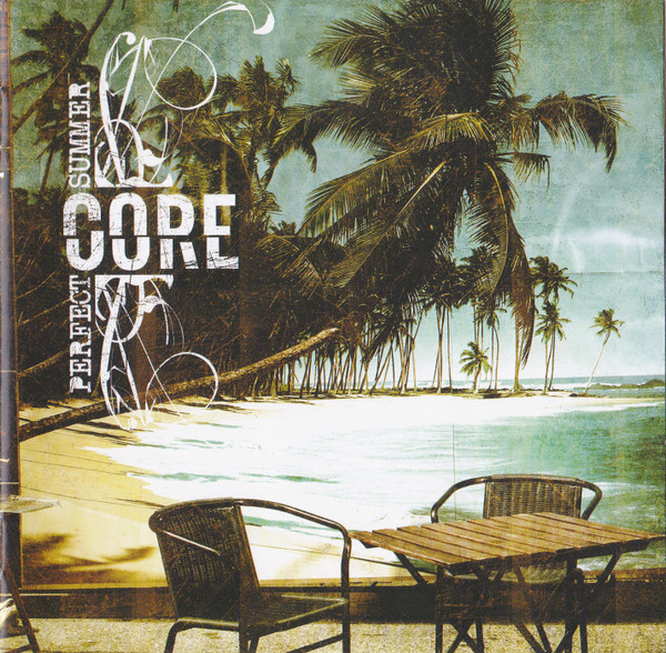 Core – Perfect Summer (2007, CD) - Discogs