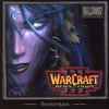 Tracy W. Bush, Derek Duke, Jason Hayes, Glenn Stafford - Warcraft III: Reign Of Chaos (Soundtrack)