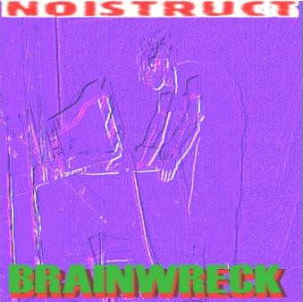 lataa albumi Noistruct - Brainwreck