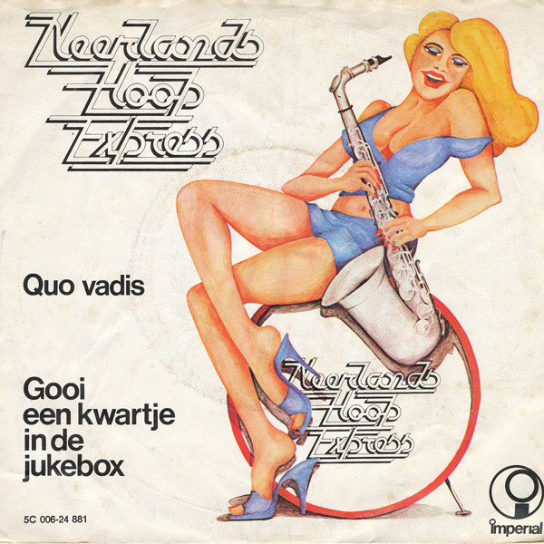 télécharger l'album Neerlands Hoop Express - Quo Vadis Gooi Een Kwartje In De Jukebox