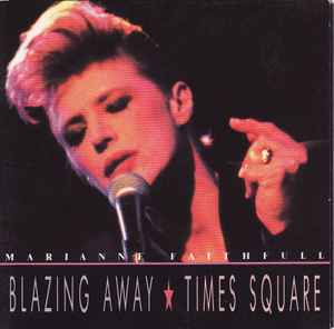 Marianne Faithfull – Blazing Away (1990