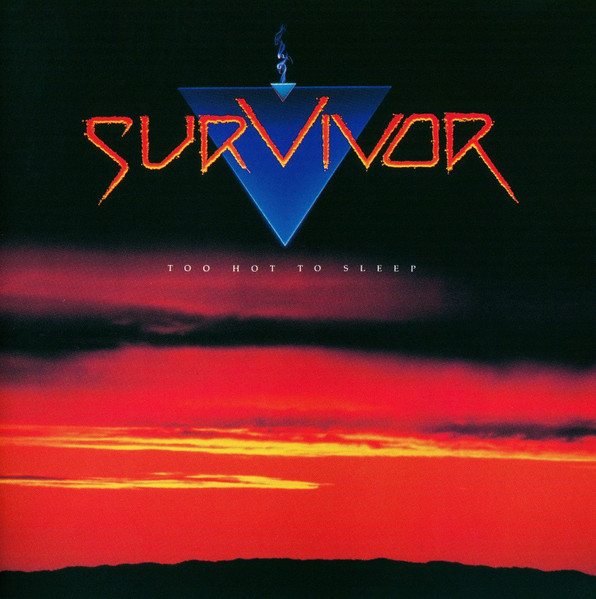 Survivor Too Hot To Sleep Cd Discogs 