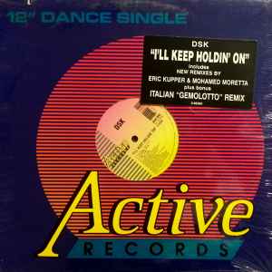 DSK - I'll Keep Holdin' On (Remixes) album cover
