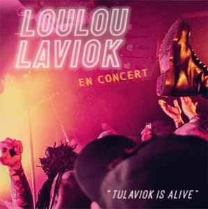 Loulou Laviok - Tulaviok Is Alive album cover