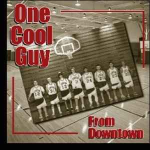 One Cool Guy - From Downtown album cover