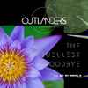 Outlanders (2) Feat. Al Di Meola - The Cruellest Goodbye