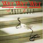 Angel Eyes (Home And Away)': Wet Wet Wet Pop In For A Third Hit