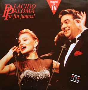 Placido Domingo - Placido Paloma Por Fin Juntos! (En Vivo) album cover