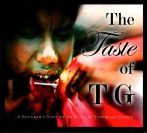 Throbbing Gristle - The Taste Of TG (A Beginner’s Guide To The Music Of Throbbing Gristle) album cover