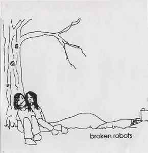 Broken Robots - Broken Demos album cover