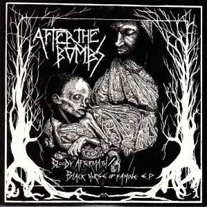 Bloody Aftermath / Black Horse Of Famine E.P. - After The Bombs